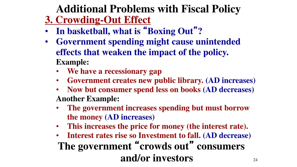 additional problems with fiscal policy