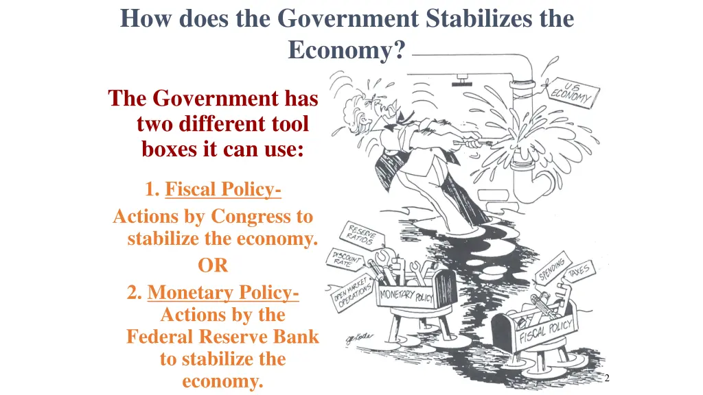 how does the government stabilizes the economy