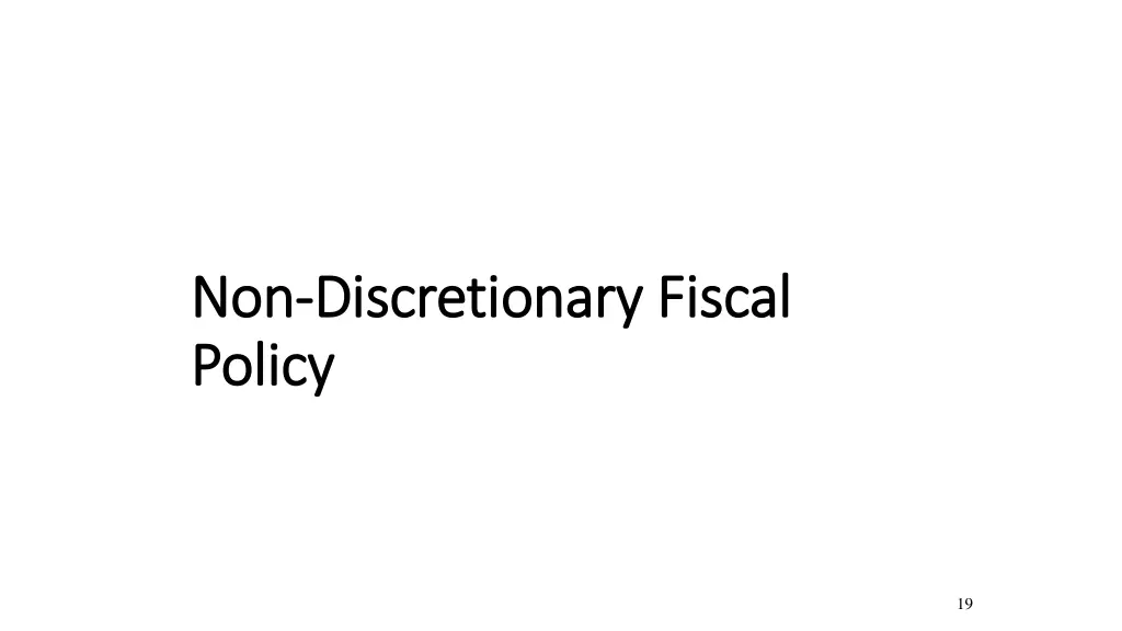 non non discretionary fiscal discretionary fiscal