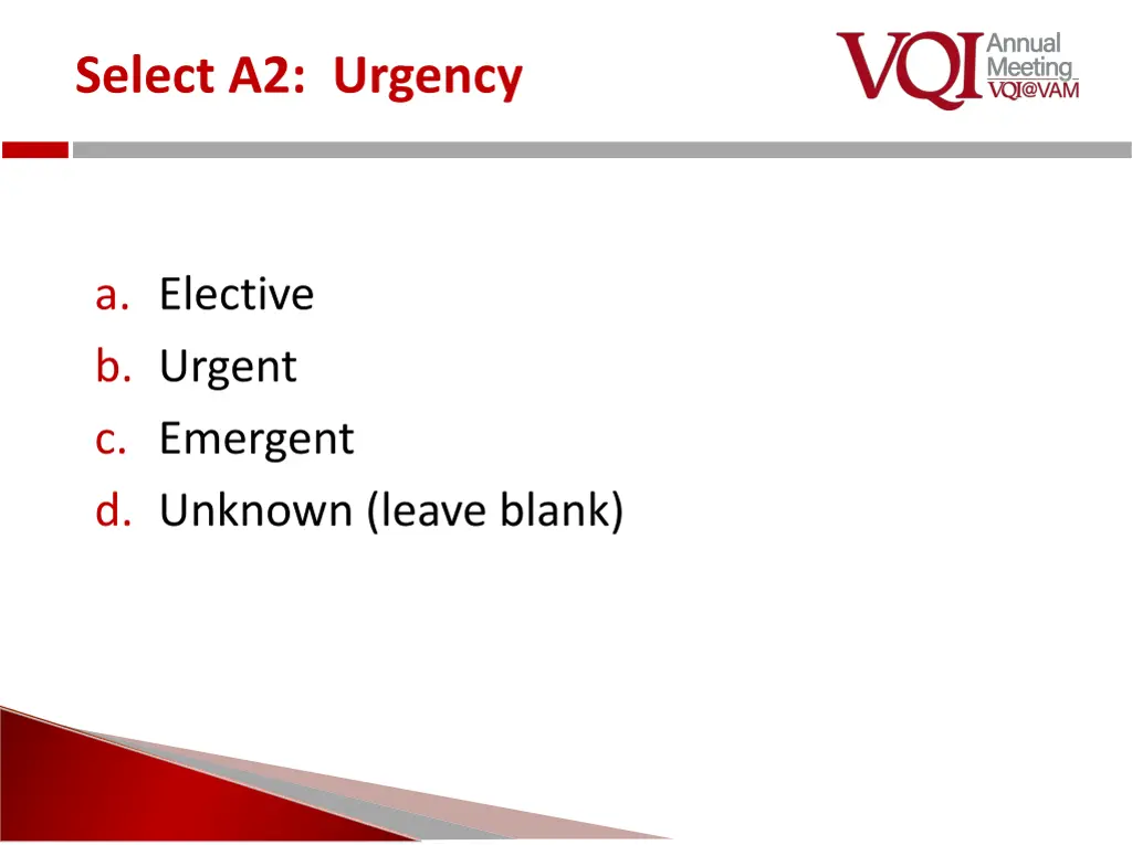 select a2 urgency