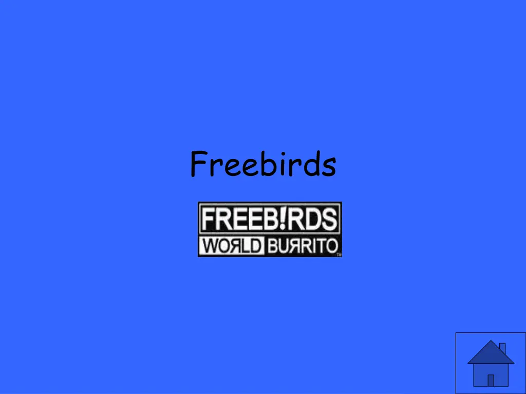 freebirds