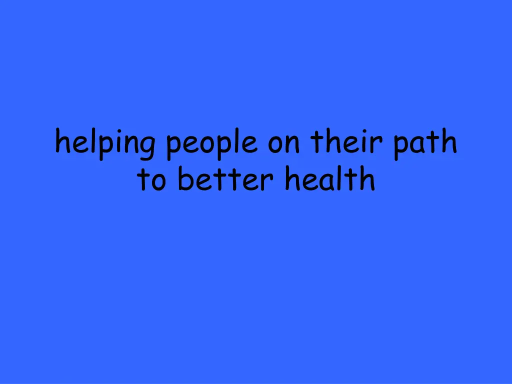 helping people on their path to better health