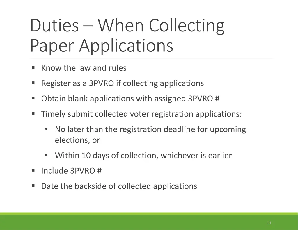 duties when collecting paper applications