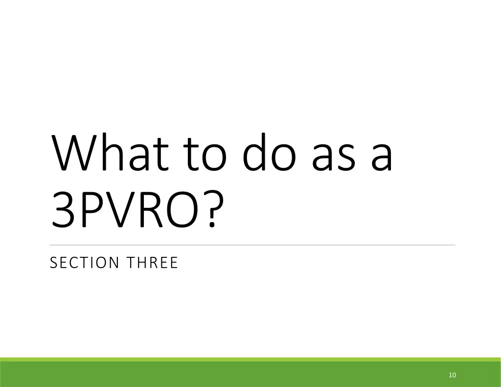 what to do as a 3pvro