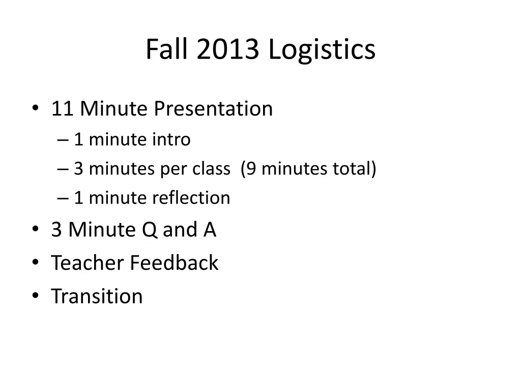 fall 2013 logistics