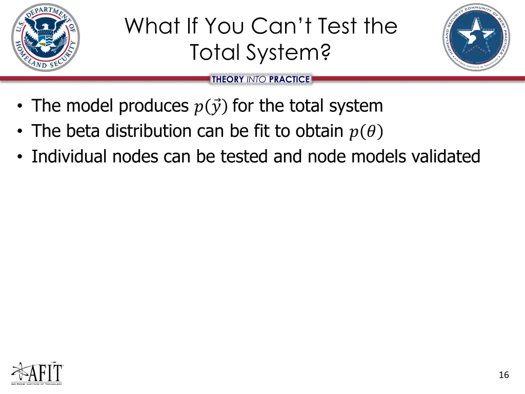 what if you can t test the total system