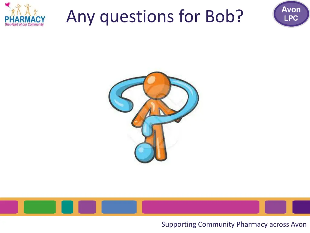 any questions for bob