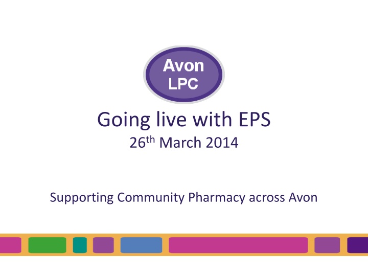 going live with eps 26 th march 2014