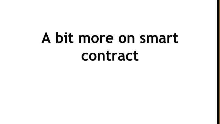 a bit more on smart contract