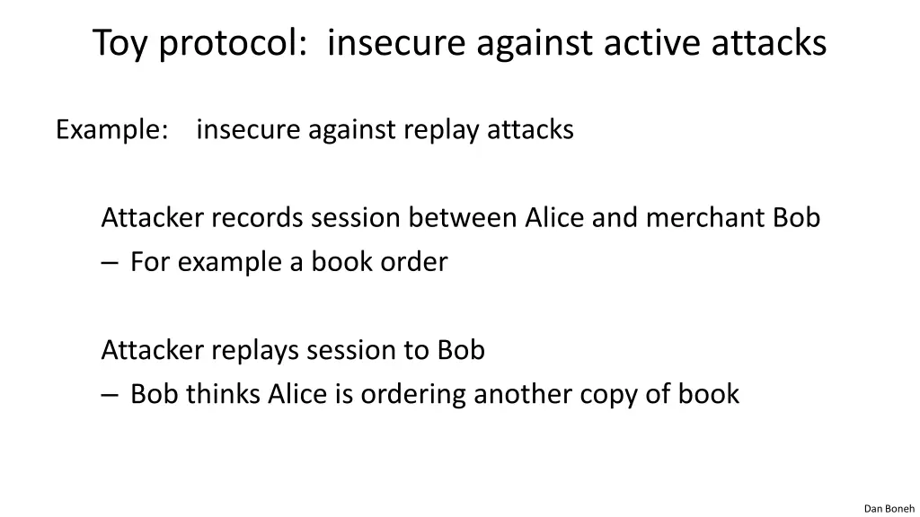 toy protocol insecure against active attacks
