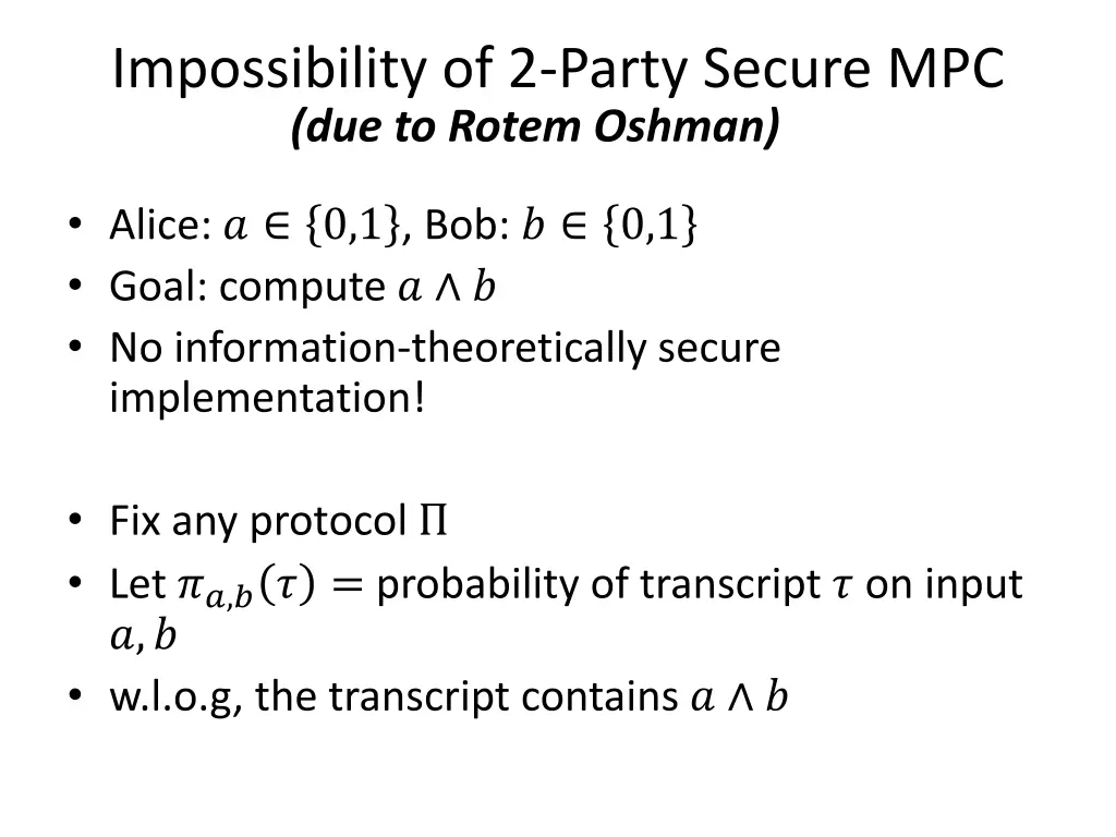 impossibility of 2 party secure mpc due to rotem