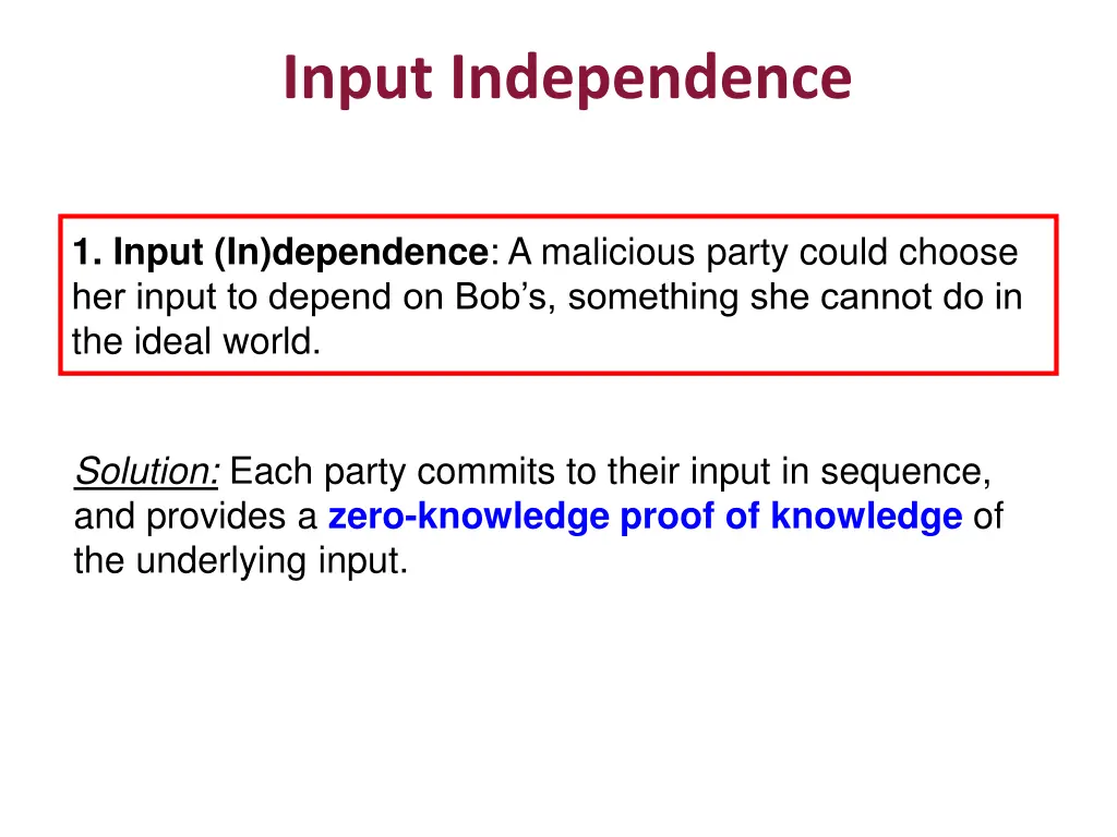 input independence