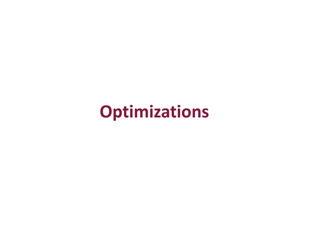 optimizations