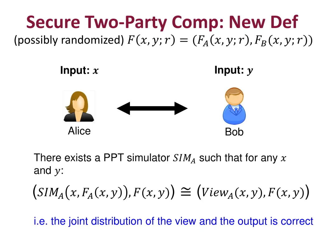 secure two party comp new def possibly randomized