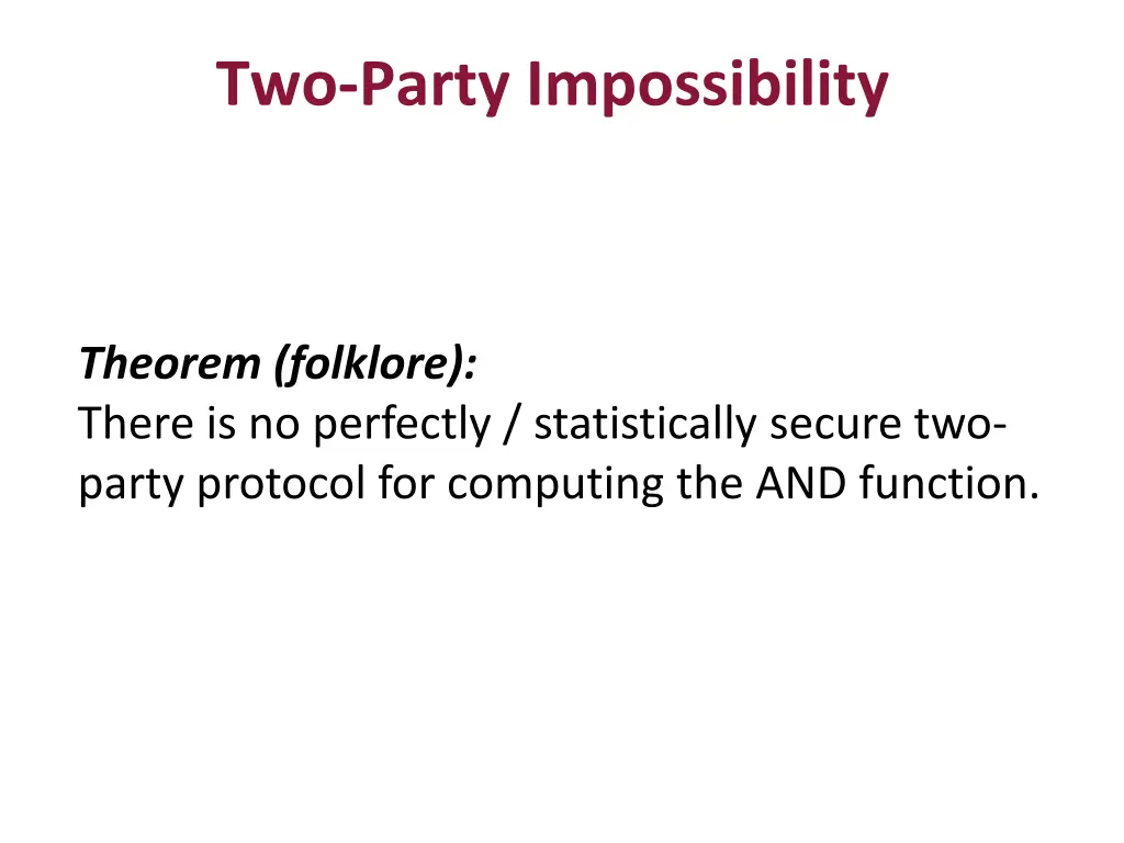 two party impossibility