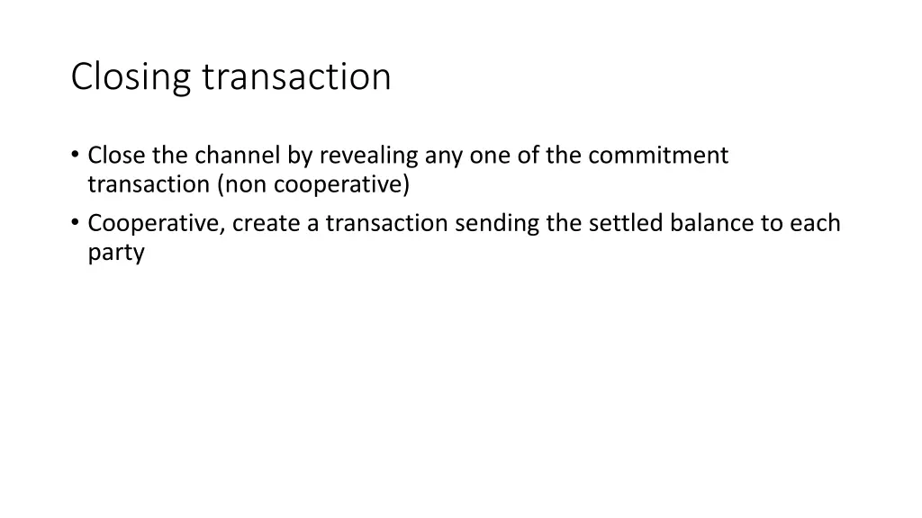 closing transaction