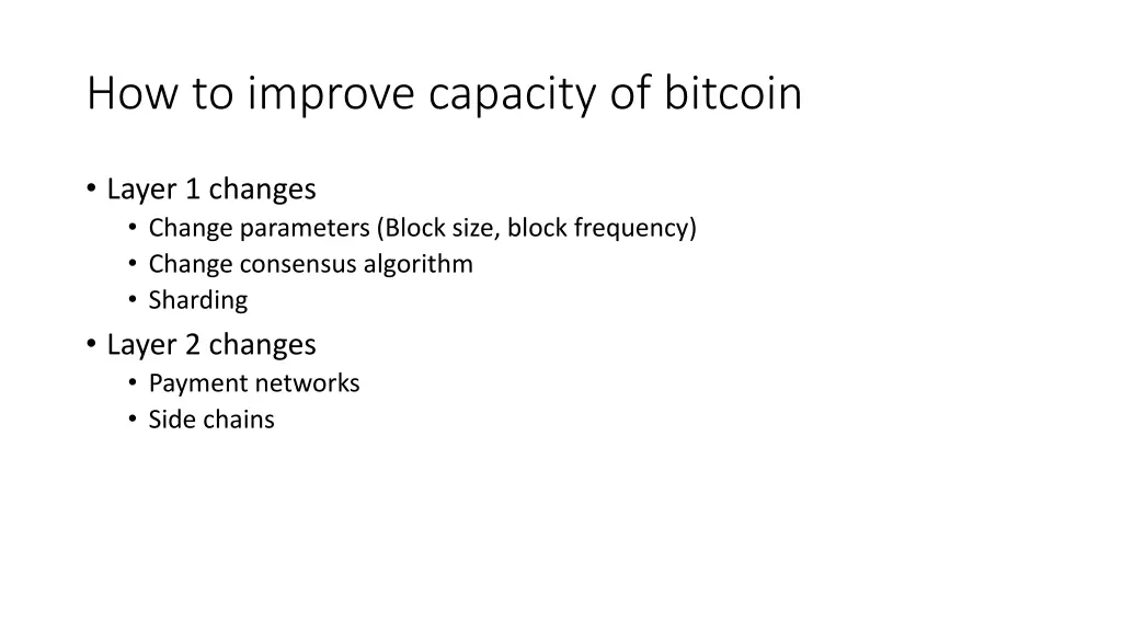 how to improve capacity of bitcoin