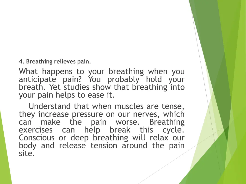 4 breathing relieves pain what happens to your