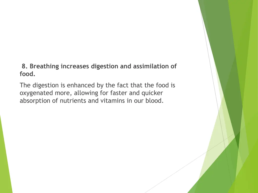 8 breathing increases digestion and assimilation