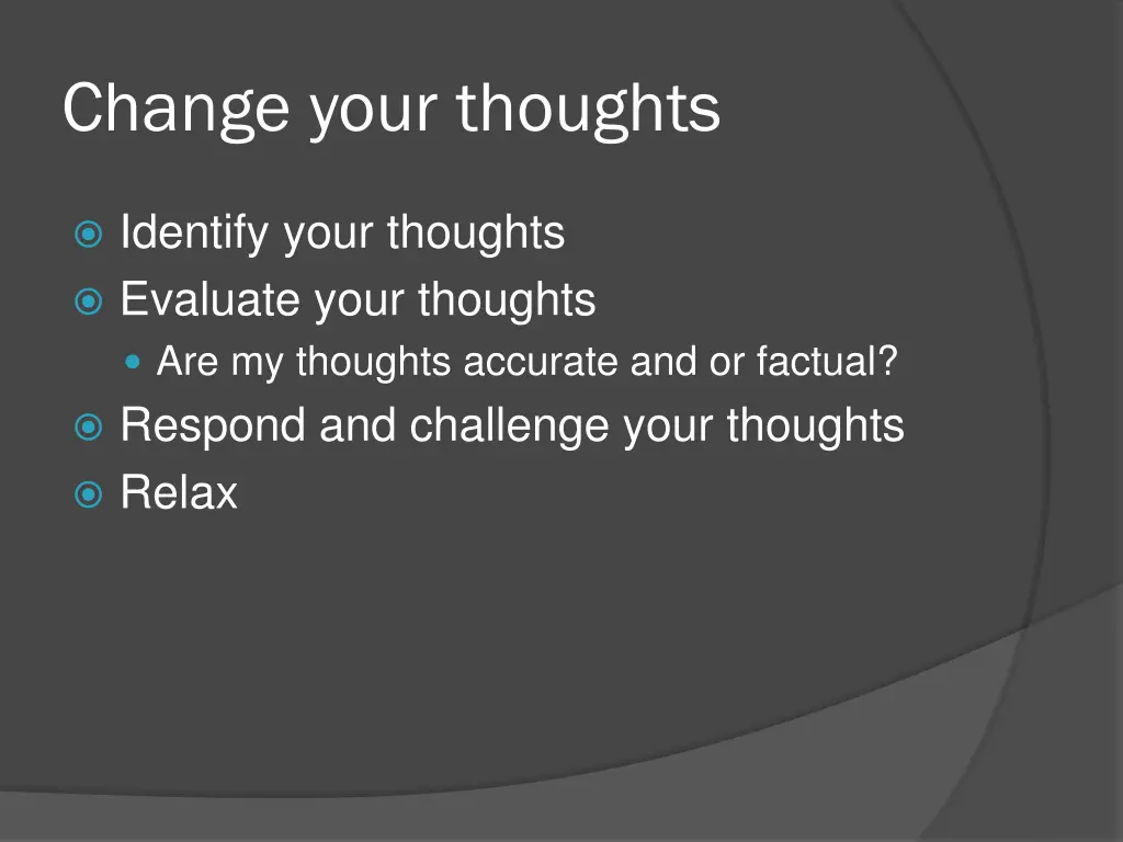 change your thoughts