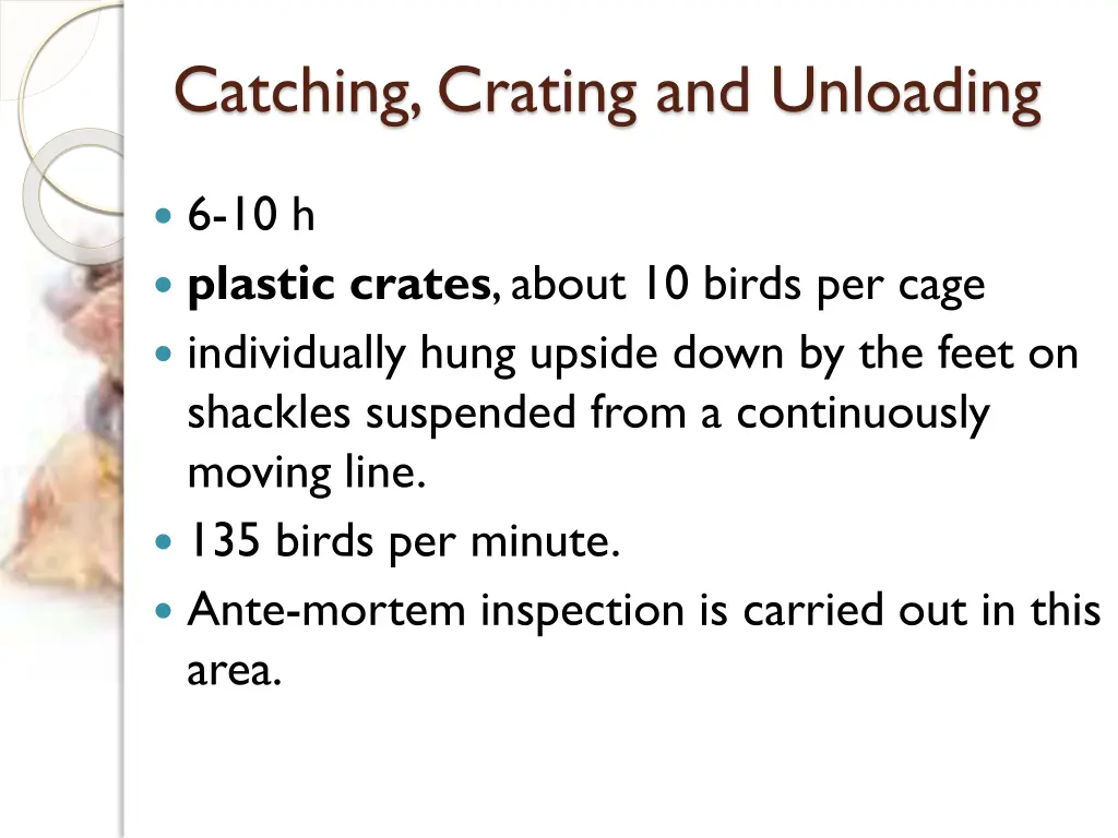 catching crating and unloading