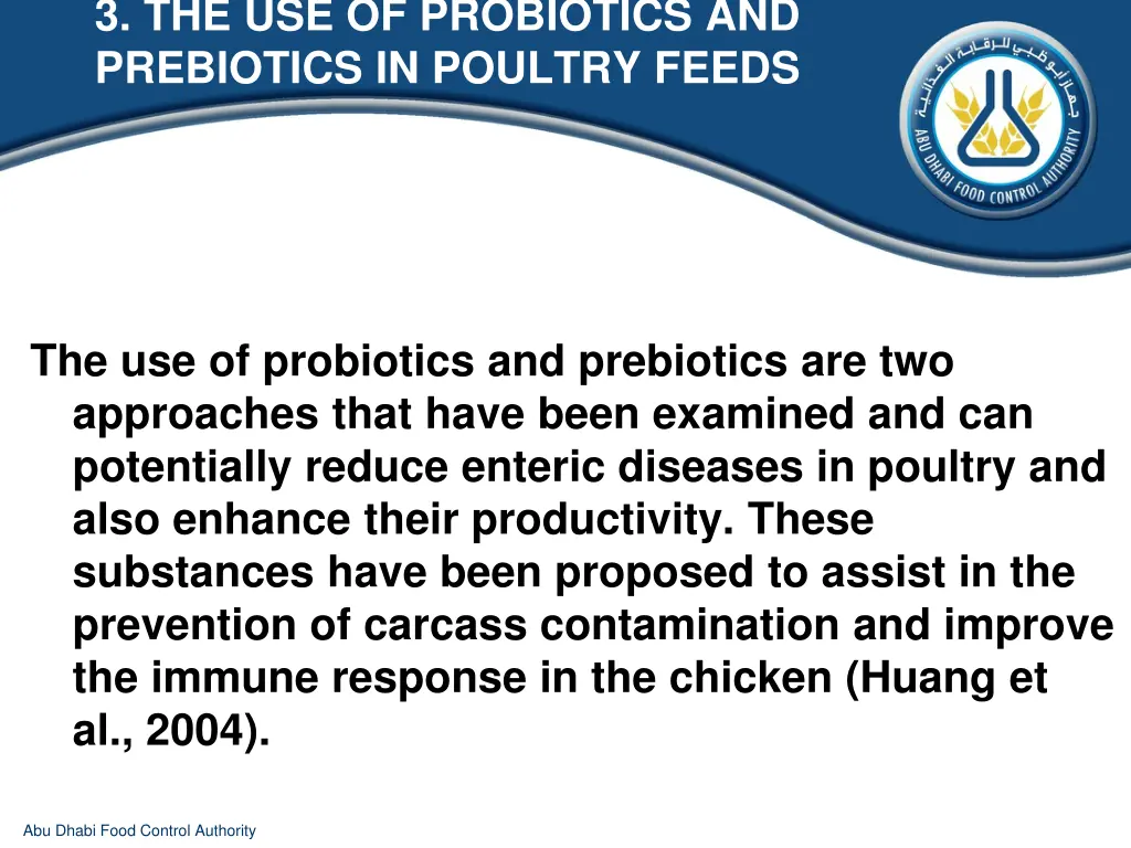 3 the use of probiotics and prebiotics in poultry 4