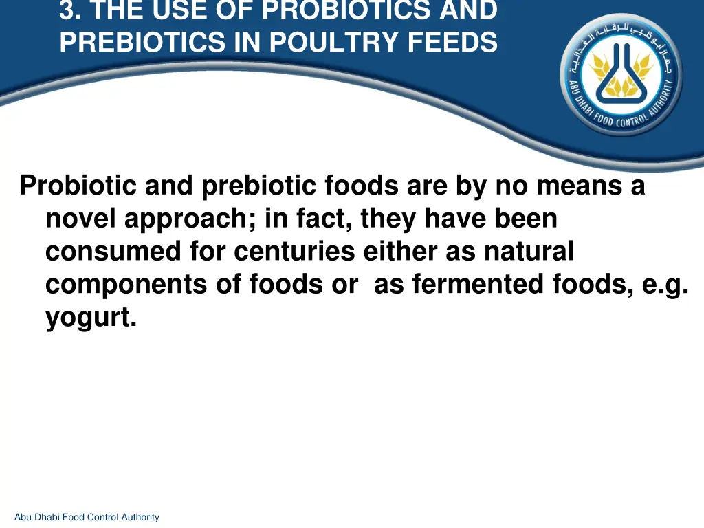 3 the use of probiotics and prebiotics in poultry 5