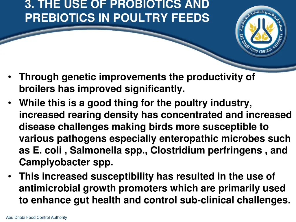 3 the use of probiotics and prebiotics in poultry