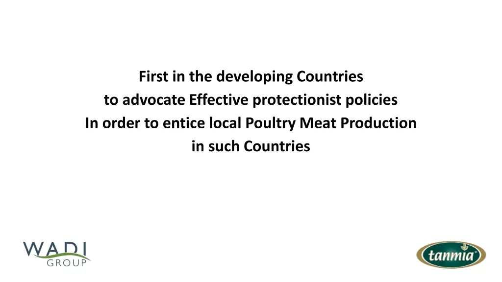 first in the developing countries to advocate