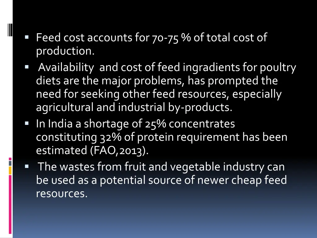 feed cost accounts for 70 75 of total cost