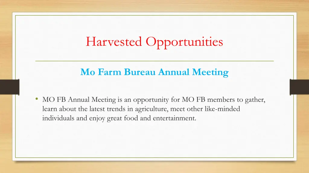 harvested opportunities 1