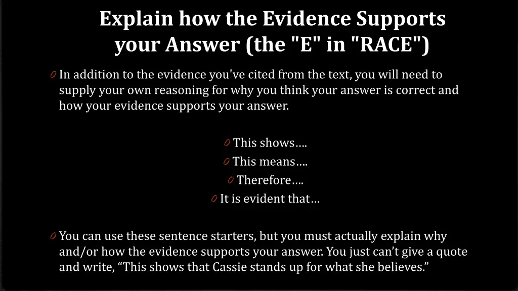 explain how the evidence supports your answer