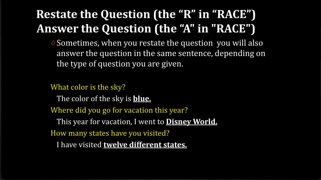 restate the question the r in race answer