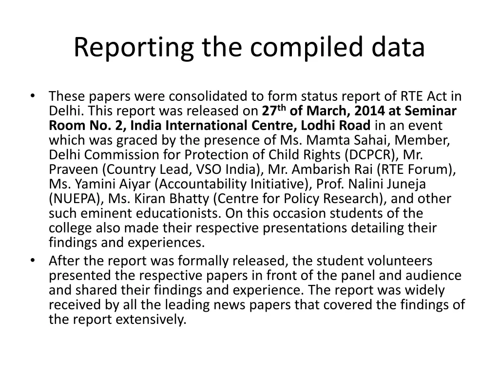 reporting the compiled data