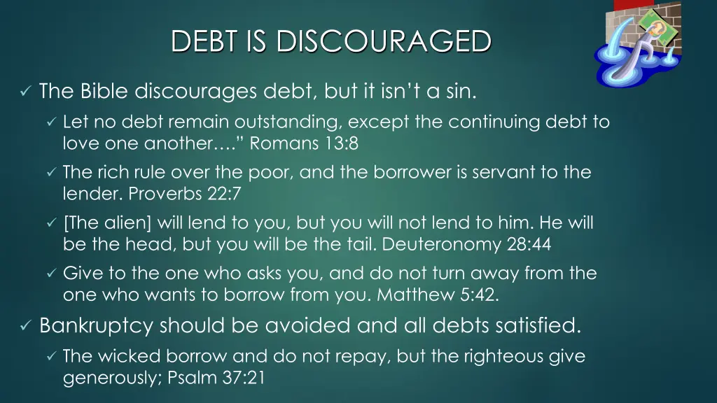 debt is discouraged