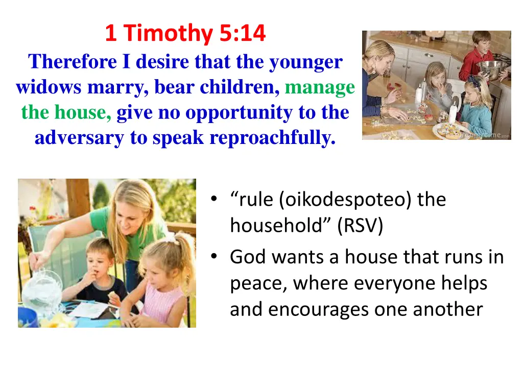 1 timothy 5 14 therefore i desire that