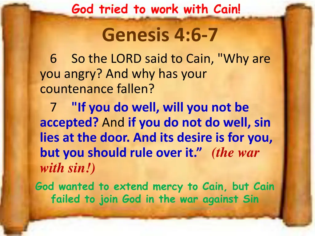 god tried to work with cain