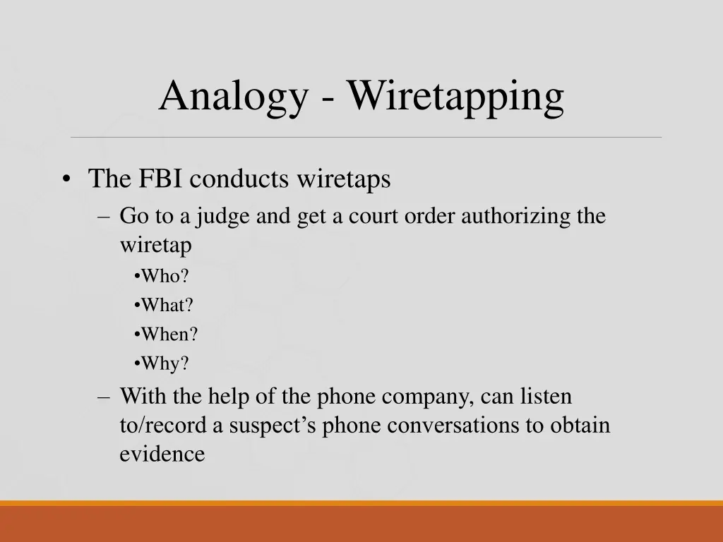 analogy wiretapping