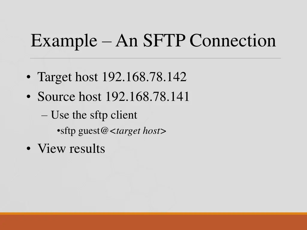 example an sftp connection