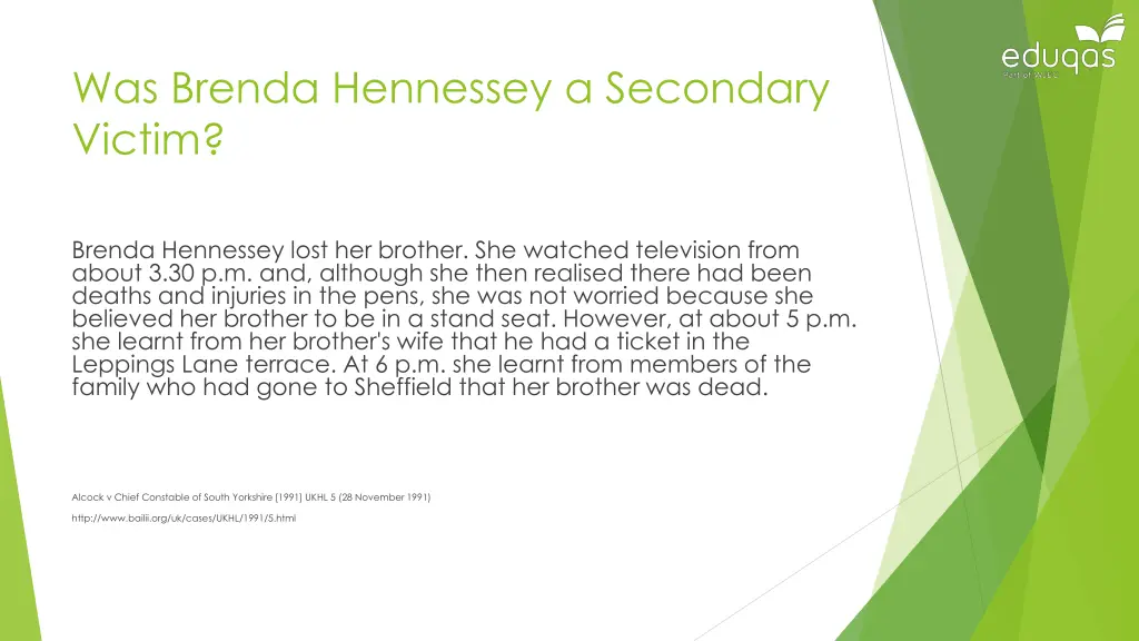 was brenda hennessey a secondary victim