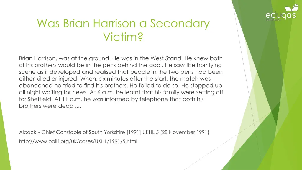 was brian harrison a secondary victim