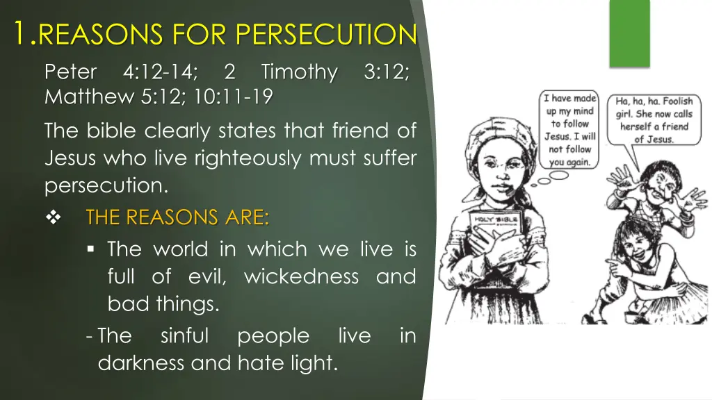 1 reasons for persecution peter 4 12 14 matthew