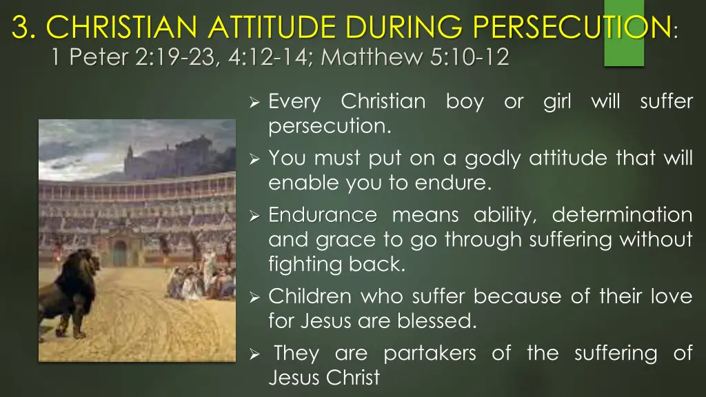 3 christian attitude during persecution 1 peter