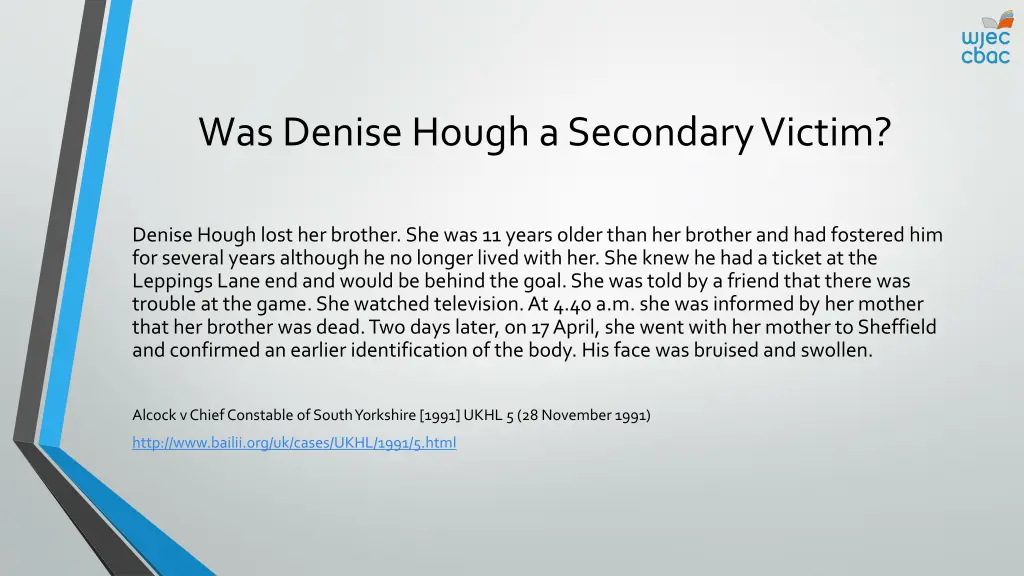 was denise hough a secondary victim