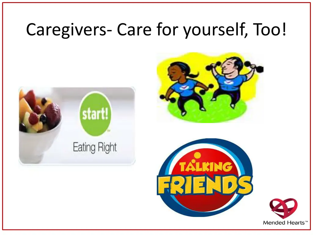 caregivers care for yourself too