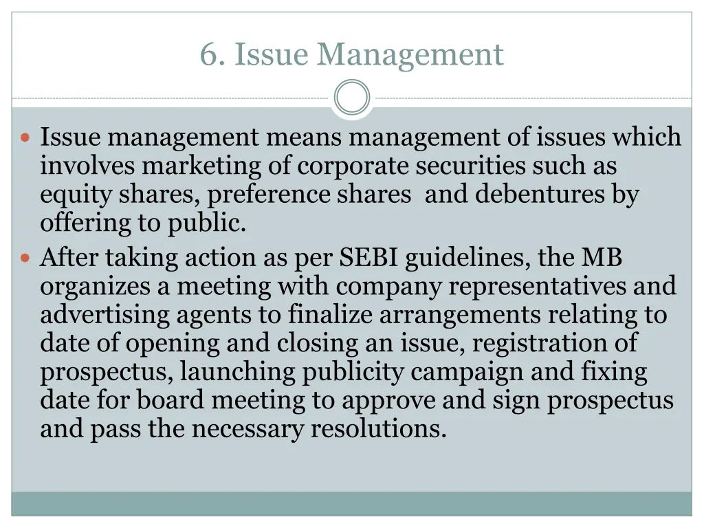 6 issue management