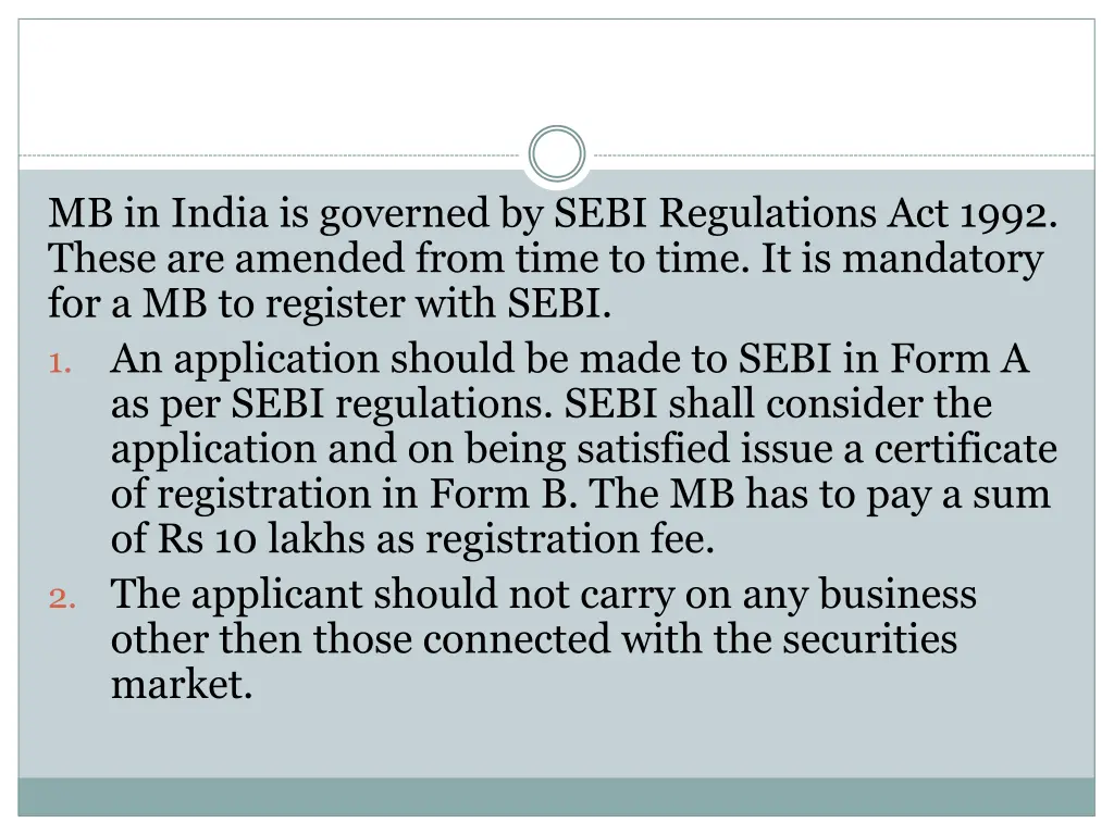 mb in india is governed by sebi regulations
