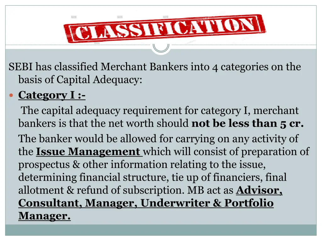 sebi has classified merchant bankers into