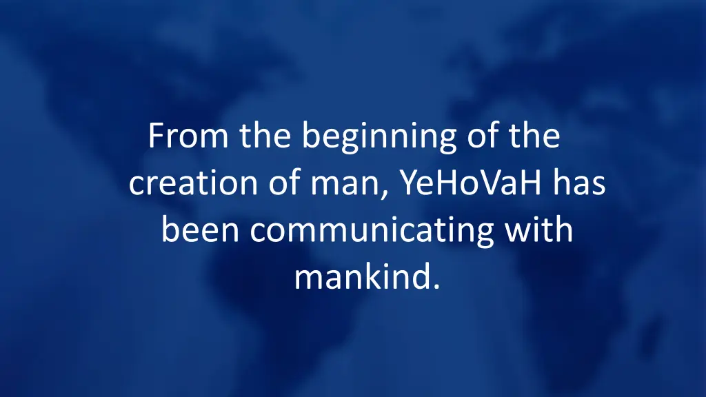 from the beginning of the creation of man yehovah