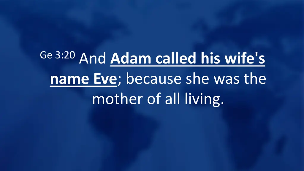 ge 3 20 and adam called his wife s name